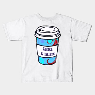 Tie Dye And Coffee Kids T-Shirt